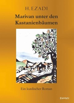 Marivan unter den Kastanienbäumen (eBook, ePUB) - Ezadi, H.