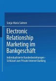 Electronic Relationship Marketing im Bankgeschäft