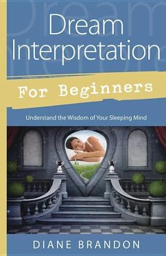 Dream Interpretation for Beginners - Brandon, Diane