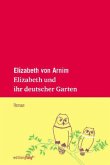 Elizabeth und ihr deutscher Garten