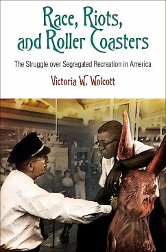 Race, Riots, and Roller Coasters - Wolcott, Victoria W