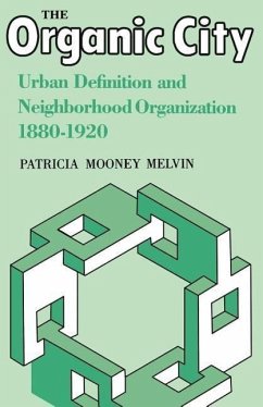 The Organic City - Melvin, Patricia Mooney