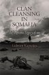 Clan Cleansing in Somalia - Bild 1