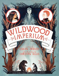 The Wildwood Chronicles 3. Wildwood Imperium - Meloy, Colin