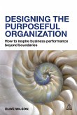 Designing the Purposeful Organization