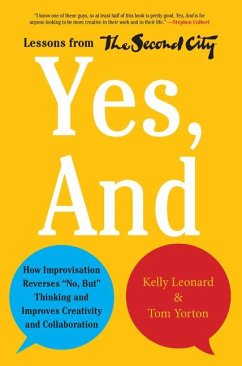 Yes, and - Leonard, Kelly; Yorton, Tom