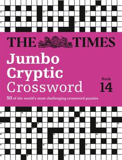 The Times Jumbo Cryptic Crossword Book 14: 50 of the World's Most Challenging Crossword Puzzles - The Times Mind Games; Browne, Richard