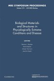 Biological Materials and Structures in Physiologically Extreme Conditions and Disease