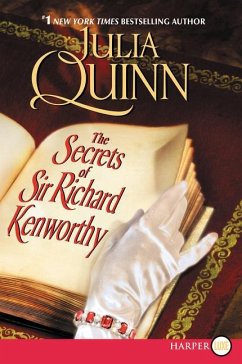The Secrets of Sir Richard Kenworthy - Quinn, Julia