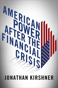 American Power After the Financial Crisis - Kirshner, Jonathan