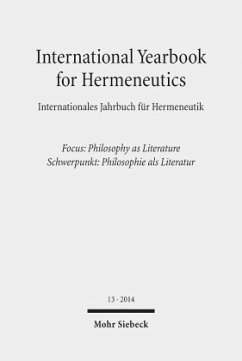 2014 - Focus: Philosophy as Literature / Schwerpunkt: Philosophie als Literatur / International Yearbook for Hermeneutics / Internationales Jahrbuch für Hermeneutik 13