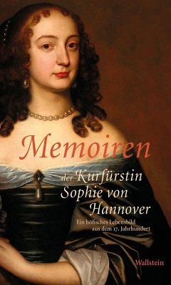Memoiren der Kurfürstin Sophie von Hannover (eBook, PDF)