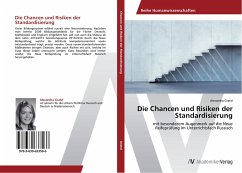 Die Chancen und Risiken der Standardisierung - Gratzl, Alexandra