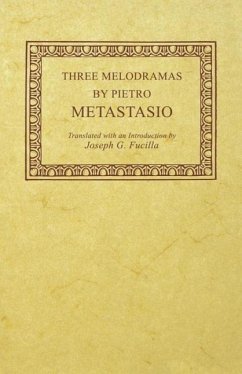 Three Melodramas by Pietro Metastasio - Metastasio, Pietro