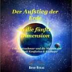 Der Aufstieg der Erde in die fünfte Dimension (eBook, ePUB)