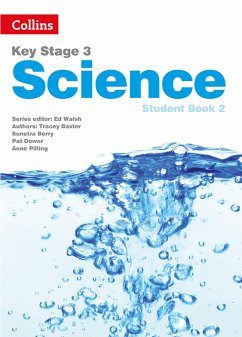 Key Stage 3 Science: Student Book 2 - Baxter, Tracey; Berry, Sunetra; Dower, Pat