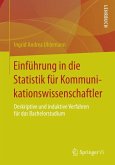 Einführung in die Statistik für Kommunikationswissenschaftler