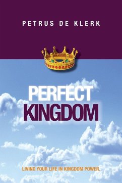 Perfect Kingdom - De Klerk, Petrus