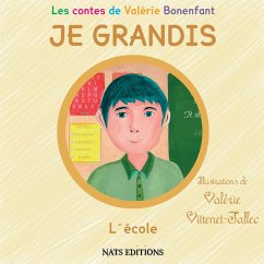 JE GRANDIS L'école - Bonenfant, Valérie