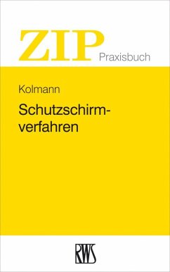 Schutzschirmverfahren (eBook, ePUB) - Kolmann, Stephan