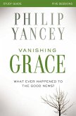 Vanishing Grace Bible Study Guide