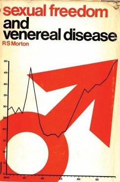 Sexual Freedom and Venereal Disease - Morton, R. S.