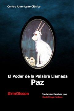 El Poder de la Palabra Llamada Paz - Grinolsson