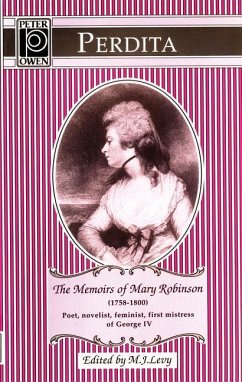 Perdita: The Memoirs of Mary Robinson - Levy, M. J.