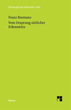Vom Ursprung sittlicher Erkenntnis (eBook, PDF) - Brentano, Franz