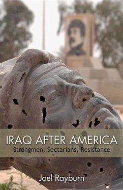 Iraq After America - Rayburn, Joel