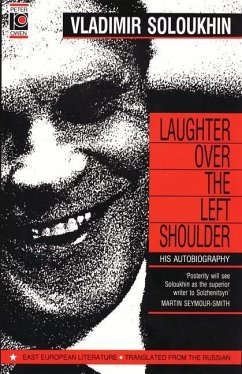 Laughter Over the Left Shoulder - Soloukhin, Vladimir