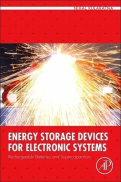 Energy Storage Devices for Electronic Systems - Kularatna, Nihal