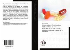 Sécurisation du circuit du médicament et son administration en EHPAD