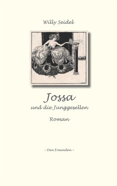 Jossa und die Junggesellen (eBook, ePUB) - Seidel