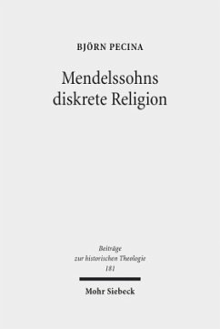 Mendelssohns diskrete Religion - Pecina, Björn