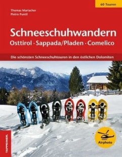 Schneeschuhwandern Ostirol - Sappada/Pladen - Comelico - Mariacher, Thomas;Puntil, Pietro