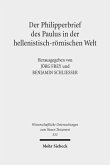 Der Philipperbrief des Paulus in der hellenistisch-römischen Welt