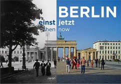 Berlin einst und jetzt / then and now - Beeck, Clemens