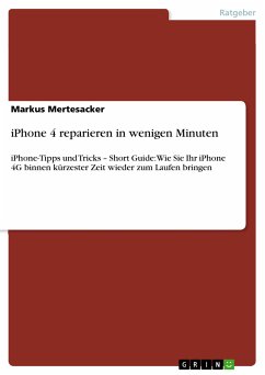 iPhone 4 reparieren in wenigen Minuten (eBook, PDF)