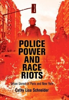 Police Power and Race Riots - Schneider, Cathy Lisa