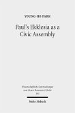 Paul's Ekklesia as a Civic Assembly Paul's Ekklesia as a Civic Assembly