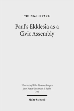 Paul's Ekklesia as a Civic Assembly - Park, Young-Ho