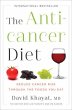 The Anticancer Diet: Reduce Cancer Risk... - Bild 1