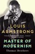 Louis Armstrong Master Of Modernism by Thomas Brothers Paperback | Indigo Chapters