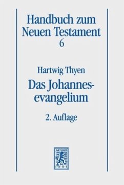 Das Johannesevangelium / Handbuch zum Neuen Testament Bd.6 - Thyen, Hartwig
