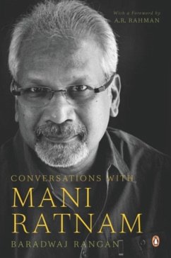Conversations with Mani Ratnam - Baradwaj, Rangan