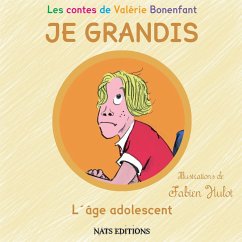 JE GRANDIS L'âge adolescent - Bonenfant, Valérie