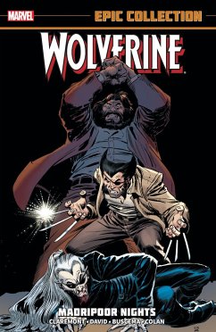 Wolverine Epic Collection: Madripoor Nights - Claremont, Chris; David, Peter