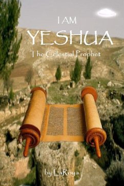 I Am Yeshua - Laroya