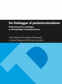 De Heidegger al postestructuralismo : panorama de la ontología y antropología contemporáneas